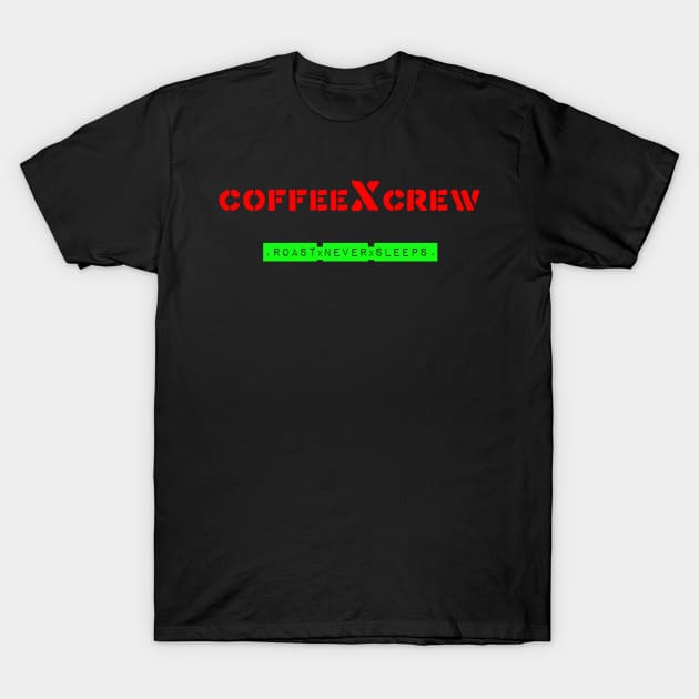 coffeeXcrew T-Shirt by DoomedSocietyPunx